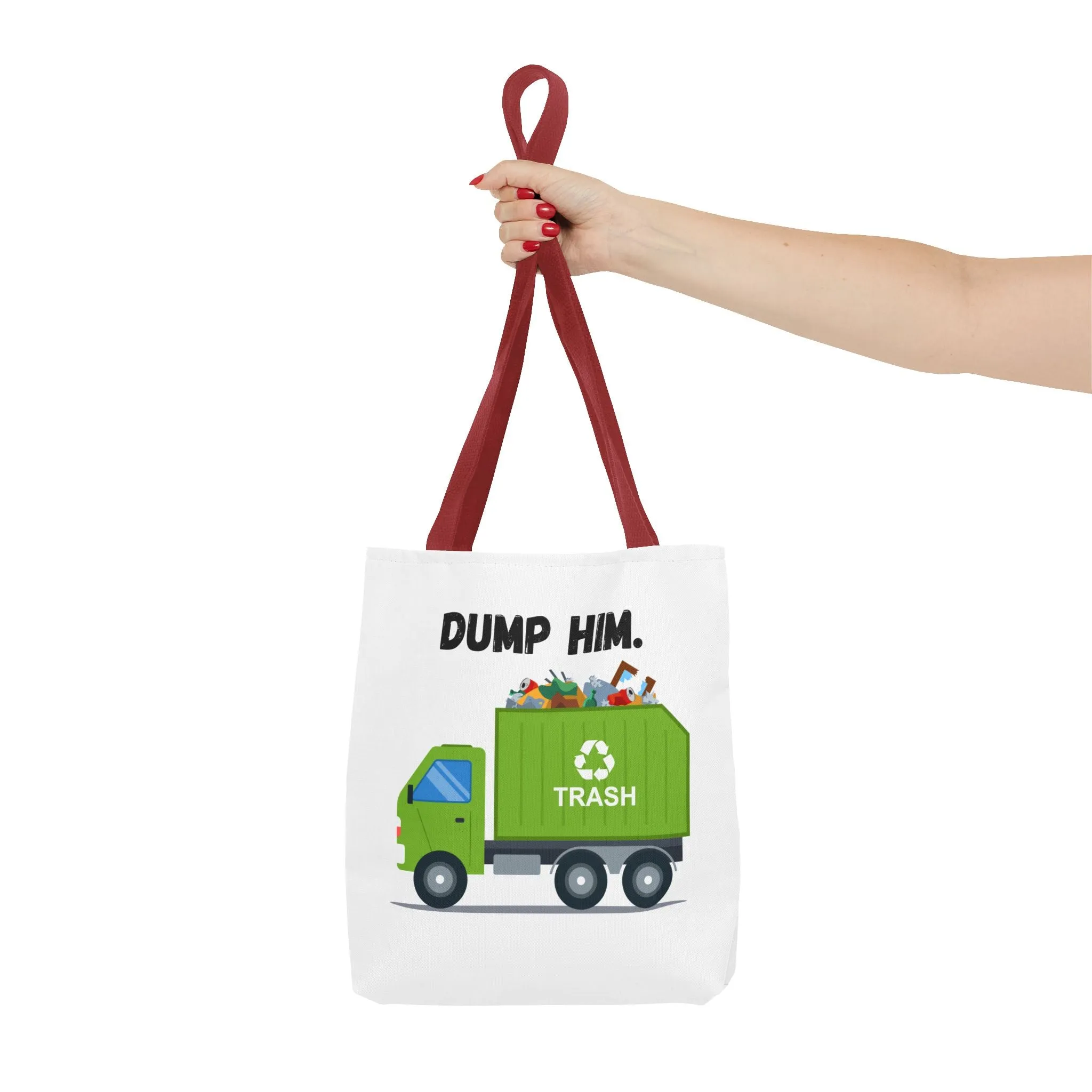 “Dump Him”-Tote Bag (AOP)