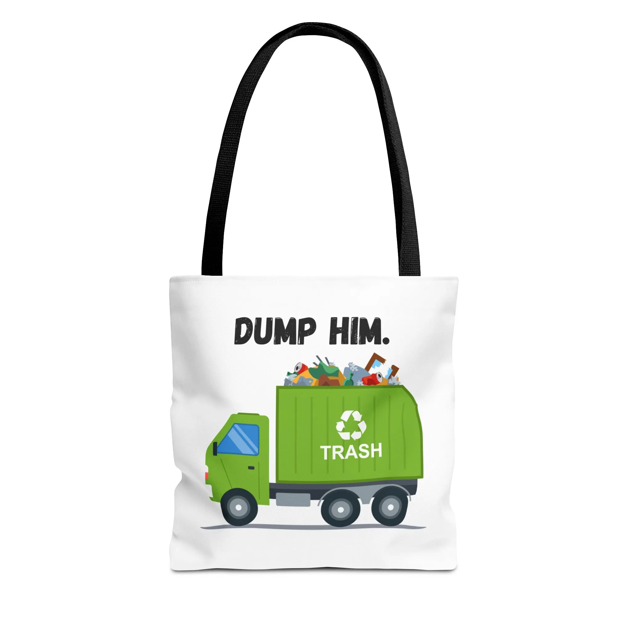 “Dump Him”-Tote Bag (AOP)