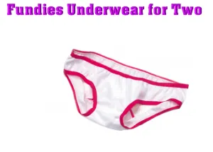Fundies - Undies for 2!