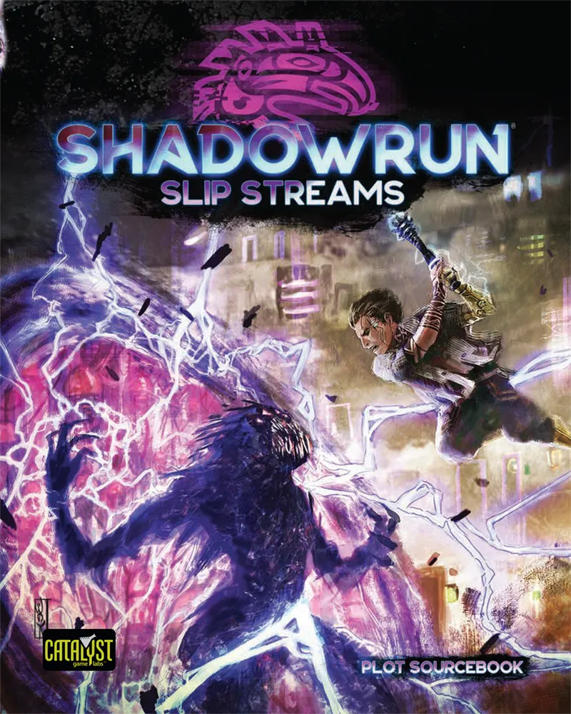 Slip Streams - Shadowrun
